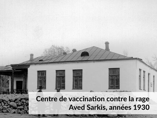Centre de vaccination contre la rage Aved Sarkis, années 1930